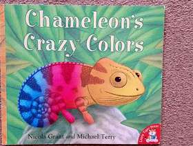 Freecycle Chameleon's Crazy Colors Book by Michael Terry and Nicola Grant